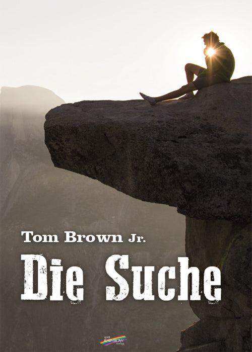 Tom Brown jr Die Suche